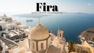 Fira - Santorinis hovedstad