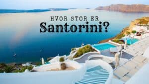 Hvor stor er Santorini?