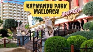 Katmandu Park Mallorca – Alt du trenger å vite