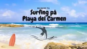 Surfing på Playa del Carmen